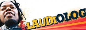 LAUDIOLOGY Life in the super fast lane