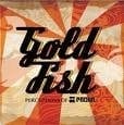 Goldfish – Fort Knox video